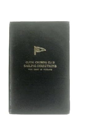 Bild des Verkufers fr Sailing Directions and Anchorages zum Verkauf von World of Rare Books