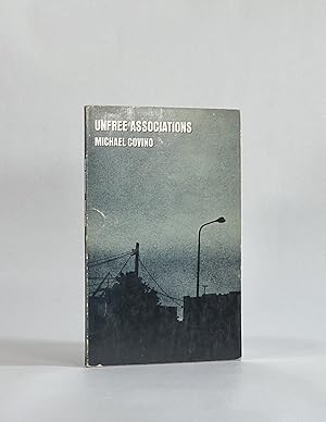 Seller image for UNFREE ASSOCIATIONS for sale by Michael Pyron, Bookseller, ABAA