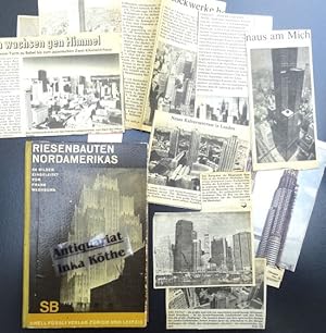 Riesenbauten Nordamerikas : 64 Bauten + 15 alte Zeitungsausschnitte über Hochhäuser - Eingeleitet...