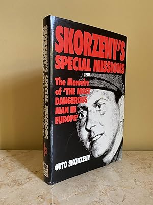 Bild des Verkufers fr Skorzeny's Special Missions; The Memoirs of 'The Most Dangerous Man in Europe' zum Verkauf von Little Stour Books PBFA Member