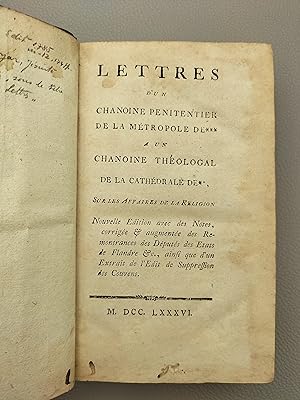 Lettres d'un chanoine pénitentier de la métropole de *** à un chanoine théologal de la cathédrale...