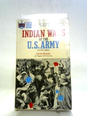 Seller image for Indian Wars of The U.S. Army (1776-1865) for sale by World of Rare Books