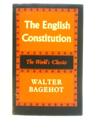 Image du vendeur pour The English Constitution mis en vente par World of Rare Books