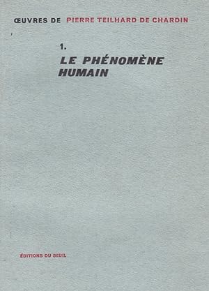 Le phénomène humain - 1 -