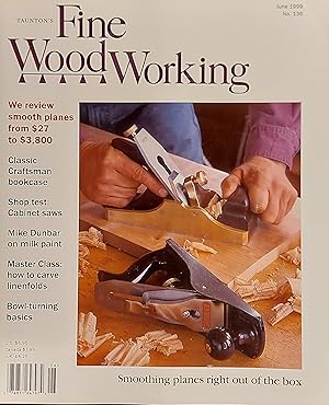 Taunton's Fine Woodworking Magazine, No.136, June 1999