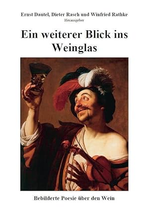 Image du vendeur pour Ein weiterer Blick ins Weinglas mis en vente par moluna