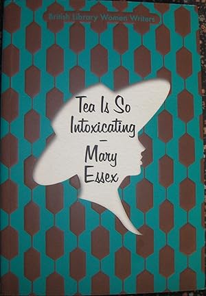 Bild des Verkufers fr Tea Is So Exciting (British Library Women Writers) zum Verkauf von eclecticbooks