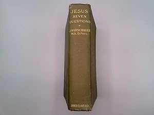 Image du vendeur pour Jesus: Seven Questions : Chapters in Reconstruction mis en vente par Goldstone Rare Books