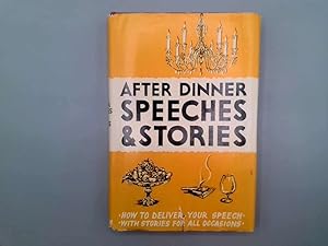 Seller image for After Dinner Speeches and Stories for sale by Goldstone Rare Books