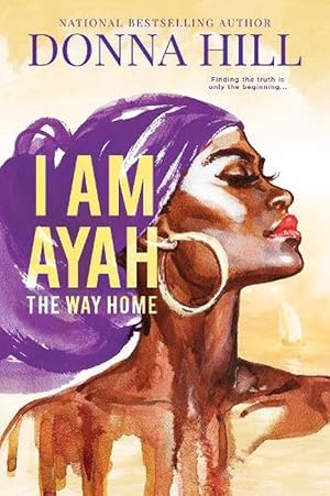 Seller image for I Am Ayah: The Way Home (Paperback) for sale by Grand Eagle Retail