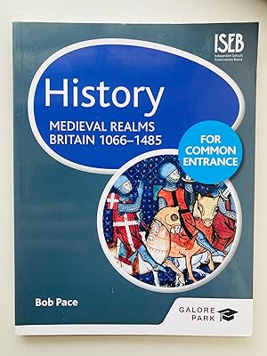 Seller image for History for Common Entrance: Medieval Realms Britain 1066-1485 for sale by Cherubz Books