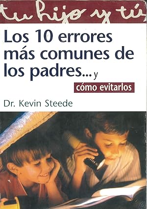 Bild des Verkufers fr Los 10 Errores Mas Comunes de Los Padres Y. zum Verkauf von Papel y Letras