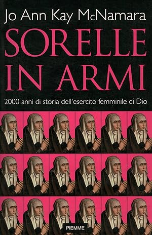 Immagine del venditore per Sorelle in armi 2000 anni di storia dell'esercito femminile di Dio venduto da Di Mano in Mano Soc. Coop