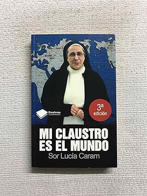 Seller image for Mi claustro es el mundo for sale by Campbell Llibres