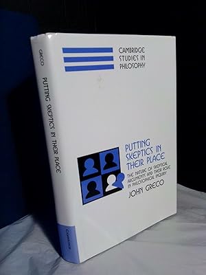 Immagine del venditore per Putting Skeptics in Their Place: The Nature of Skeptical Arguments and Their Role in Philosophical Inquiry venduto da Second Story Books, ABAA