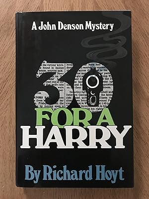 Imagen del vendedor de 30 for a Harry: A John Denson Mystery a la venta por M.A.D. fiction