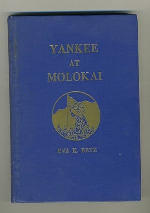 Bild des Verkufers fr YANKEE AT MOLOKAI zum Verkauf von Daniel Liebert, Bookseller