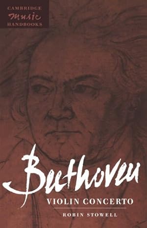 Seller image for Beethoven: Violin Concerto (Cambridge Music Handbooks) for sale by WeBuyBooks