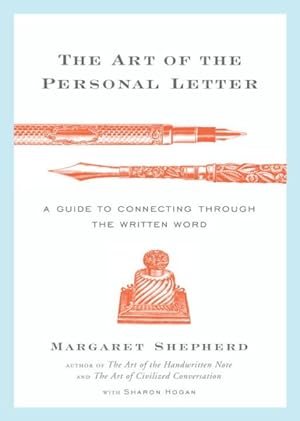Imagen del vendedor de Art of the Personal Letter : A Guide to Connecting Through the Written Word a la venta por GreatBookPricesUK