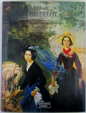 Seller image for Karl Briullov. Artist of Russian Romanticism for sale by Mare Booksellers ABAA, IOBA