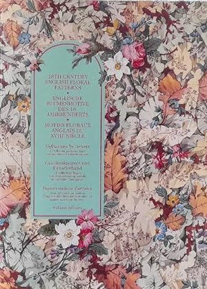 18th-Century English Floral Patterns. Englische Blumenmotive des 18. Jahrhunderts. Motifs Floraux...
