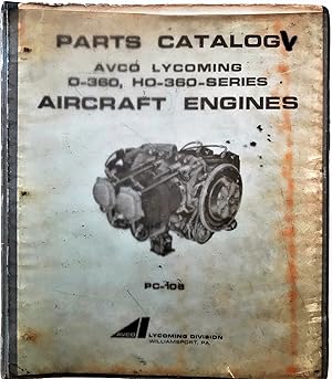 Seller image for Avco Lycoming Parts Catalog, O-360, HO-360 Series Aircraft Engines, PC-106 for sale by The Aviator's Bookshelf