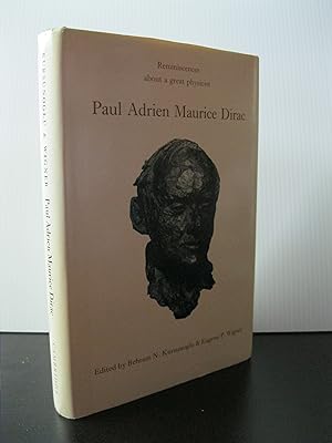 Seller image for REMINISCENCES ABOUT A GREAT PHYSICIST: PAUL ADRIEN MAURICE DIRAC for sale by MAPLE RIDGE BOOKS