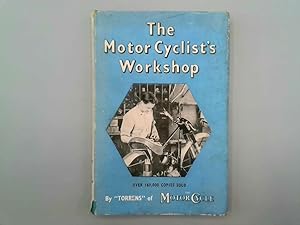 Bild des Verkufers fr The Motor Cyclist's Workshop ( Sixth Edition ) zum Verkauf von Goldstone Rare Books