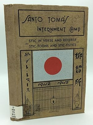 SANTO TOMAS INTERNMENT CAMP: Stic in Verse and Reverse, Stic-Toons and Stic-Tistics