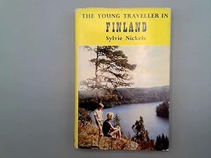 Immagine del venditore per The young traveller in Finland (Young traveller series) venduto da Goldstone Rare Books