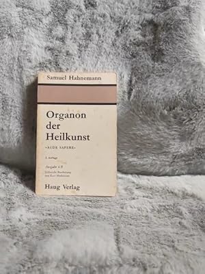 Bild des Verkufers fr Organon der Heilkunst. von Samuel Hahnemann. Nach d. handschriftl. Neubearb. Hahnemanns fr d. 6. Aufl. neu hrsg. u. stilist. vllig berarb. von Kurt Hochstetter zum Verkauf von TschaunersWelt