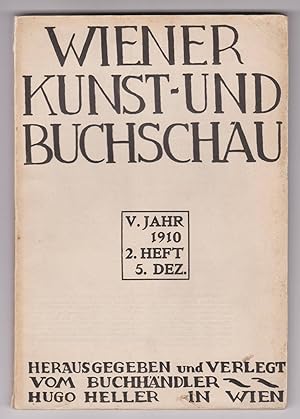 Wiener Kunst- und Buchschau.Konvolut von 5 Heften. V. Jahr, 2. + 5. + 7/8. + 9. Heft.