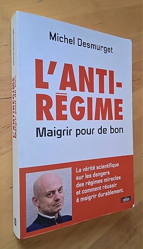 Image du vendeur pour L'antirgime. Maigrir pour de bon mis en vente par Llibres Bombeta