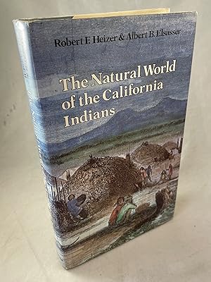 Seller image for The Natural World of the California Indians for sale by Lost Paddle Books, IOBA