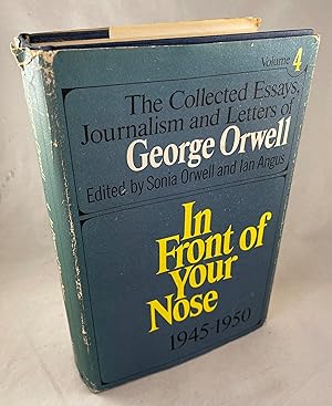 Immagine del venditore per In Front of Your Nose 1945-1950: The Collected Essays, Journalism and Letters of George Orwell - Volume 4 venduto da Lost Paddle Books, IOBA