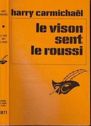 Imagen del vendedor de Le Vison sent le roussi : (Murder by proxy) traduit de l'anglais par Firmin Daubert a la venta por PRISCA