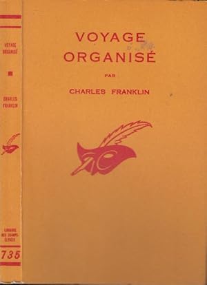 Bild des Verkufers fr Voyage organis : ("Death of a frightened traveller"). Traduit de l'anglais par Miriam Dou. zum Verkauf von PRISCA