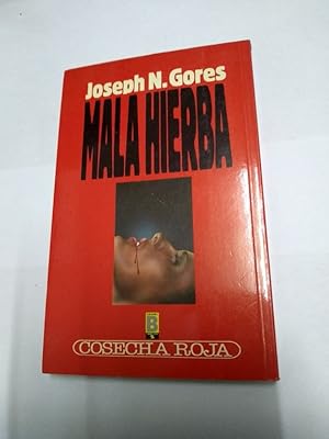 Imagen del vendedor de Mala hierba a la venta por Libros Ambig