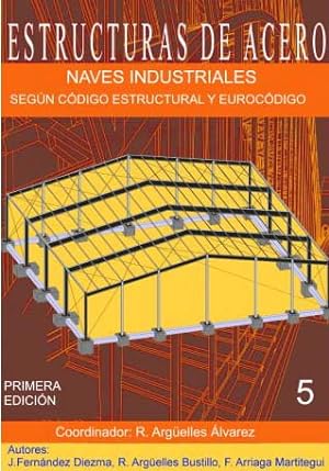 Image du vendeur pour ESTRUCTURAS DE ACERO 5. NAVES INDUSTRIALES mis en vente par Vuestros Libros