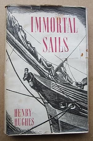 Imagen del vendedor de Immortal Sails, A Story of a Welsh Port and Some of Its Ships a la venta por K Books Ltd ABA ILAB