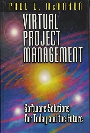 Bild des Verkufers fr Virtual Project Management: Software Solutions for Today and the Future zum Verkauf von Robinson Street Books, IOBA