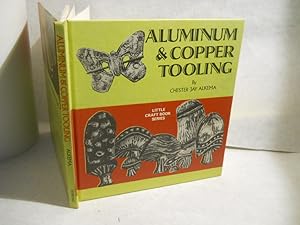 Bild des Verkufers fr Aluminum & Copper Tooling. Little Craft Book series zum Verkauf von Gil's Book Loft
