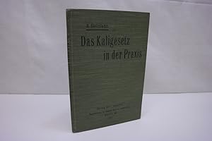 Bild des Verkufers fr Das Kaligesetz in der Praxis zum Verkauf von Antiquariat Wilder - Preise inkl. MwSt.