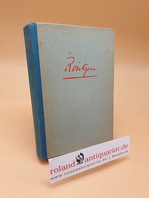 Imagen del vendedor de Rntgen ; Roman eines Forschers a la venta por Roland Antiquariat UG haftungsbeschrnkt