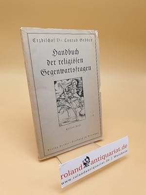 Image du vendeur pour Handbuch der religisen Gegenwartsfragen ; erstes Heft mis en vente par Roland Antiquariat UG haftungsbeschrnkt