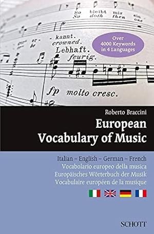 Bild des Verkufers fr European Vocabulary of Music - Italian, English, German, French - ( SEM 8289 ) zum Verkauf von WeBuyBooks