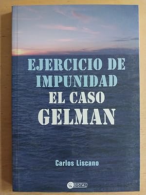 Seller image for Ejercicio de impunidad el caso Gelman for sale by International Book Hunting