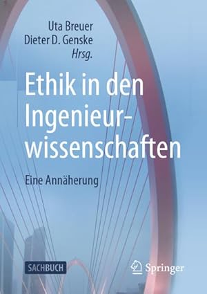 Seller image for Ethik in den Ingenieurwissenschaften for sale by BuchWeltWeit Ludwig Meier e.K.