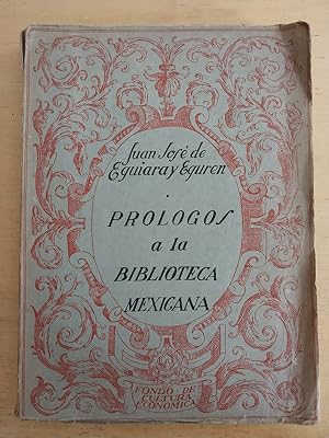 Image du vendeur pour Prologos a la biblioteca mexicana mis en vente par International Book Hunting
