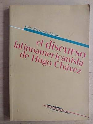 Imagen del vendedor de El discurso latinoamericanista de Hugo Chavez a la venta por International Book Hunting